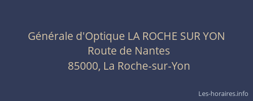 Générale d'Optique LA ROCHE SUR YON