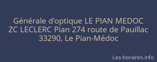 Générale d'optique LE PIAN MEDOC