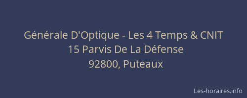 Générale D'Optique - Les 4 Temps & CNIT