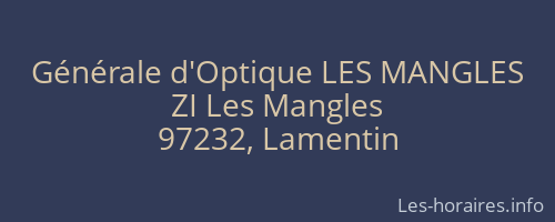 Générale d'Optique LES MANGLES