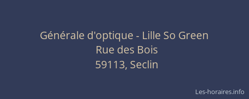 Générale d'optique - Lille So Green