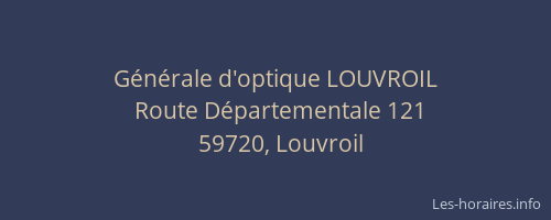 Générale d'optique LOUVROIL