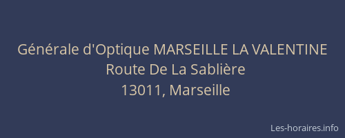 Générale d'Optique MARSEILLE LA VALENTINE