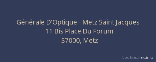 Générale D'Optique - Metz Saint Jacques