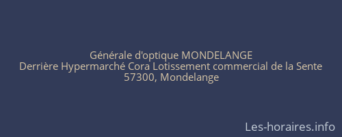 Générale d'optique MONDELANGE