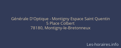 Générale D'Optique - Montigny Espace Saint Quentin