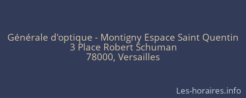 Générale d'optique - Montigny Espace Saint Quentin