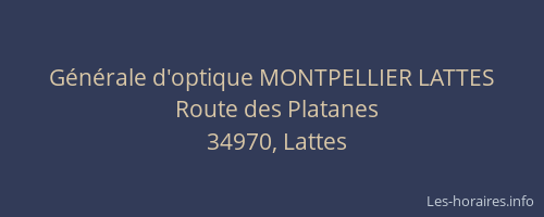 Générale d'optique MONTPELLIER LATTES