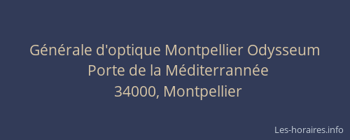 Générale d'optique Montpellier Odysseum