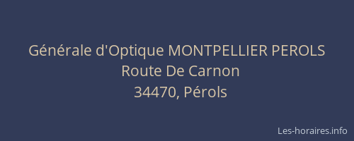 Générale d'Optique MONTPELLIER PEROLS