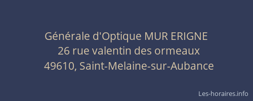 Générale d'Optique MUR ERIGNE