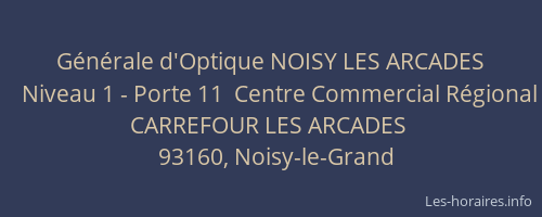 Générale d'Optique NOISY LES ARCADES