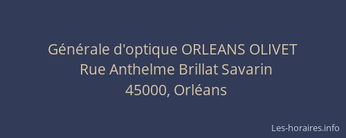 Générale d'optique ORLEANS OLIVET