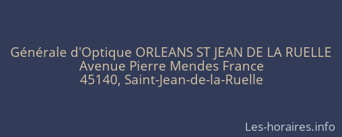 Générale d'Optique ORLEANS ST JEAN DE LA RUELLE