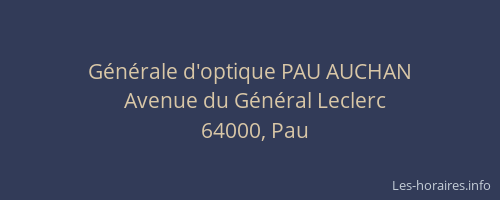 Générale d'optique PAU AUCHAN