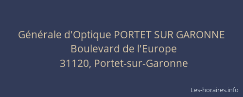 Générale d'Optique PORTET SUR GARONNE