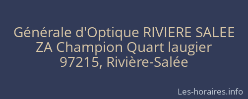 Générale d'Optique RIVIERE SALEE