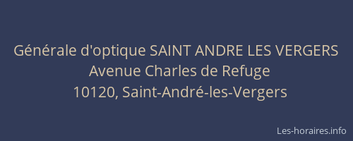 Générale d'optique SAINT ANDRE LES VERGERS