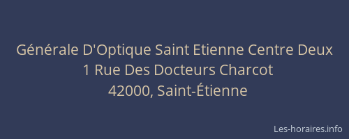 Générale D'Optique Saint Etienne Centre Deux