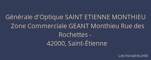 Générale d'Optique SAINT ETIENNE MONTHIEU