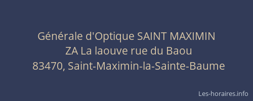 Générale d'Optique SAINT MAXIMIN