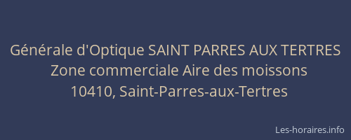 Générale d'Optique SAINT PARRES AUX TERTRES