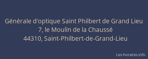 Générale d'optique Saint Philbert de Grand Lieu
