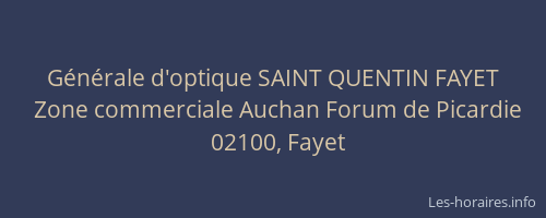 Générale d'optique SAINT QUENTIN FAYET