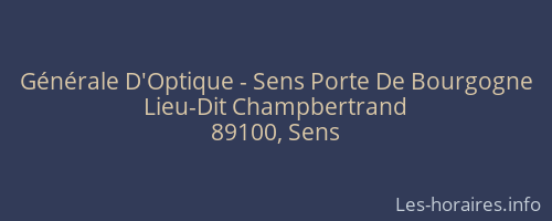Générale D'Optique - Sens Porte De Bourgogne