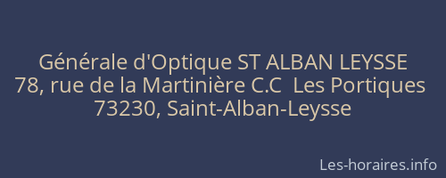 Générale d'Optique ST ALBAN LEYSSE