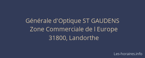 Générale d'Optique ST GAUDENS