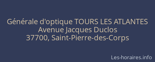 Générale d'optique TOURS LES ATLANTES