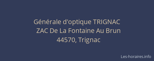 Générale d'optique TRIGNAC