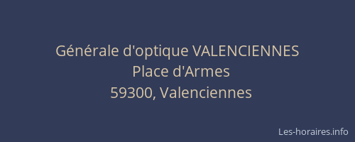 Générale d'optique VALENCIENNES