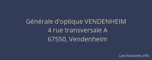 Générale d'optique VENDENHEIM