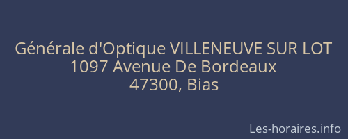 Générale d'Optique VILLENEUVE SUR LOT