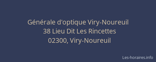 Générale d'optique Viry-Noureuil