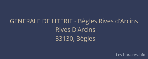GENERALE DE LITERIE - B&egrave;gles Rives d'Arcins