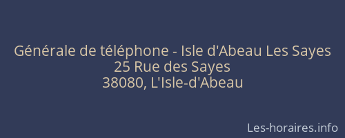 Générale de téléphone - Isle d'Abeau Les Sayes
