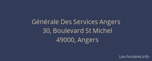 Générale Des Services Angers