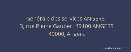 Générale des services ANGERS