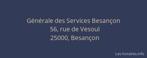 Générale des Services Besançon