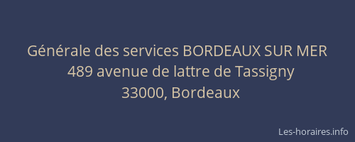Générale des services BORDEAUX SUR MER