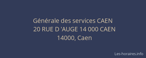 Générale des services CAEN