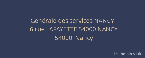 Générale des services NANCY