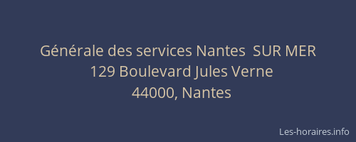Générale des services Nantes  SUR MER