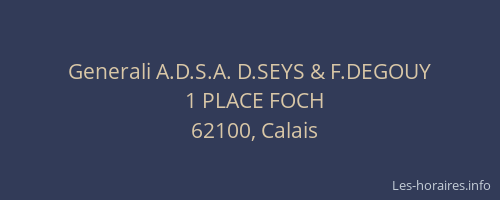 Generali A.D.S.A. D.SEYS & F.DEGOUY
