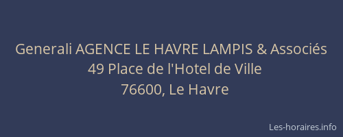 Generali AGENCE LE HAVRE LAMPIS & Associés