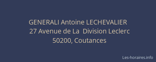 GENERALI Antoine LECHEVALIER