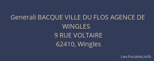 Generali BACQUE VILLE DU FLOS AGENCE DE WINGLES